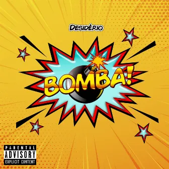 Bomba! by Desidério