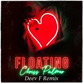 Floating (Deev F Remix) by Deev F