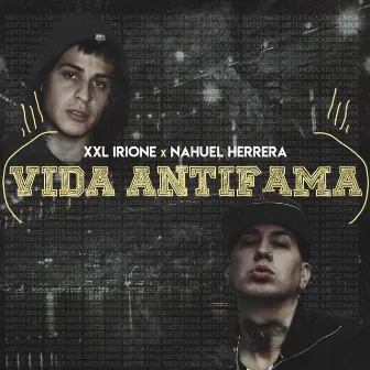 Vida Antifama by Nahuel Herrera