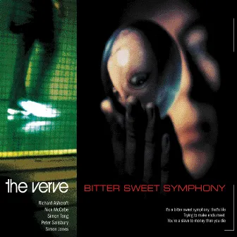 Bitter Sweet Symphony by The Verve