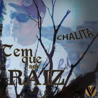 Tem Que Ser Raíz by Chalita