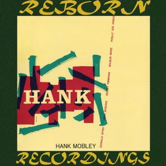 Hank (Rvg, Hd Remastered) by Hank Mobley Sextet