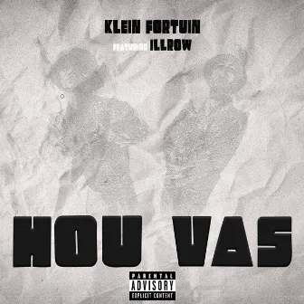 Hou Vas by Klein Fortuin