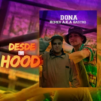 Desde el Hood by Dona