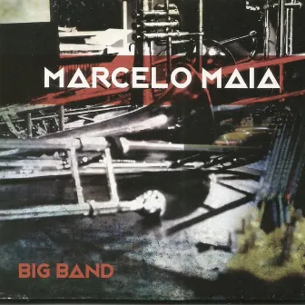 Big Band by Marcelo Maia