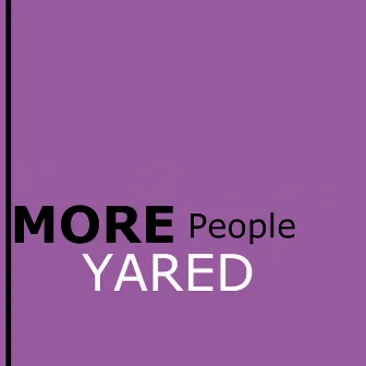 More People by Yared