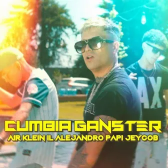 Cumbia Ganster by Air Klein