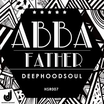 Abba, Father by DeepHoodSoul