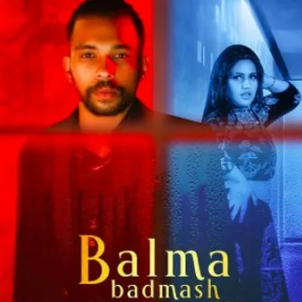 BALMA BADMASH by Gahlyan Shaab