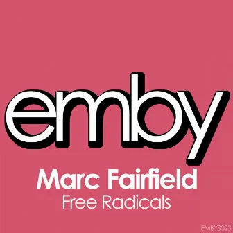 Free Radicals by Marc Fairfield