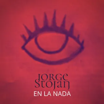 En la Nada by Jorge Stojan