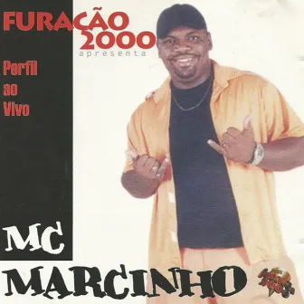 Perfil (Ao Vivo) by MC Marcinho