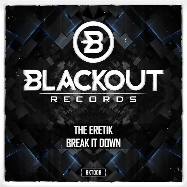 Break It Down - Radio Edit