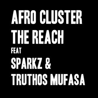 The Reach (Radio Edit) by Afro Cluster