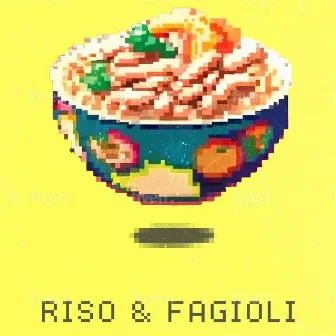 Riso & Fagioli by Late Matt