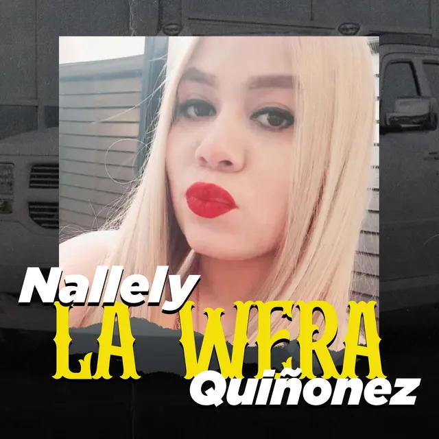 Nallely La Wera Quiñonez