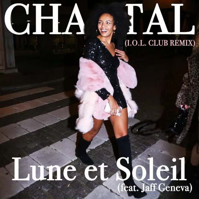 Lune et Soleil (feat. Jaff Geneva) - I.O.L. Club Remix