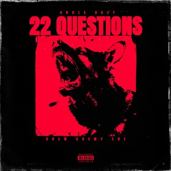 22 Questions by Chew Chewy Entertainment