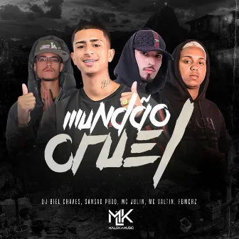 Mundão Cruel by FBMCRZ