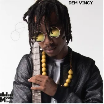 Dem Vincy by Mason made