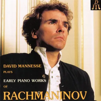 David Mannesse plays early piano works of Sergey Rachmaninov by David Mannesse