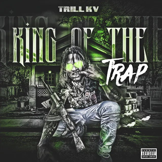 King Of The Trap