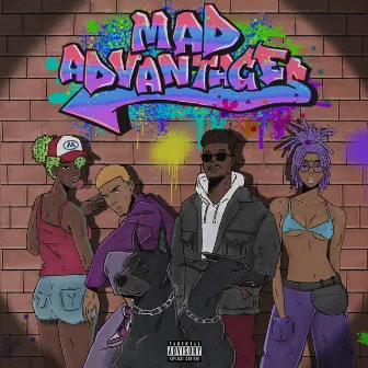 MAD ADVANTAGES by Kolaay