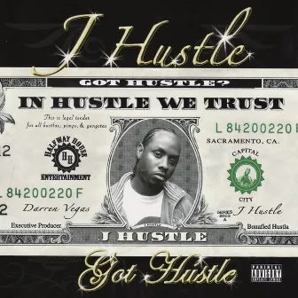 Got Hustle by J Hustle