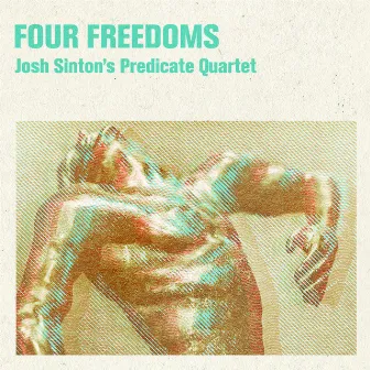 4 freedoms by Josh Sinton