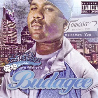 Hi Rollerz Records Presents Budagee by Budagee