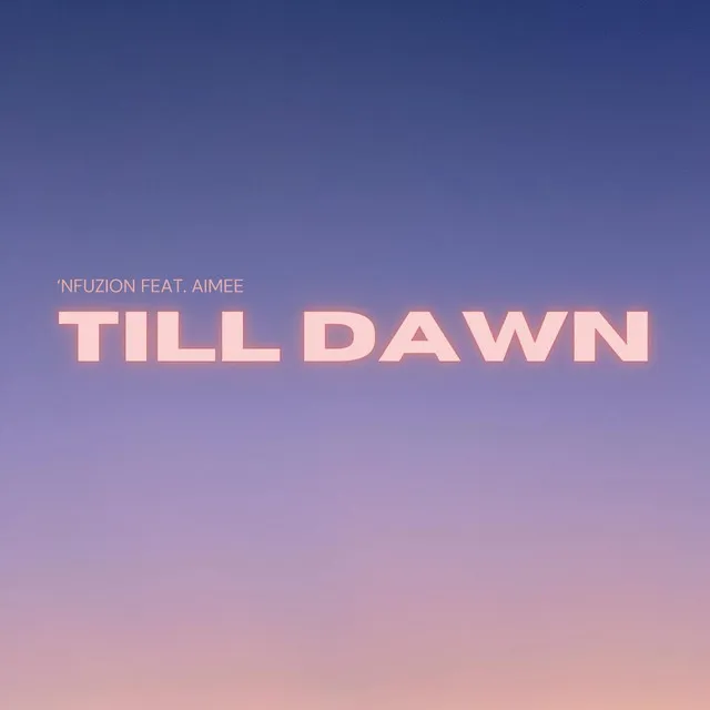 Till Dawn