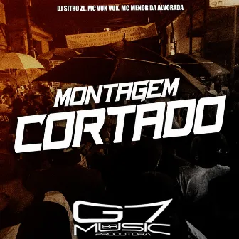 Montagem Cortado by DJ Sitro ZL