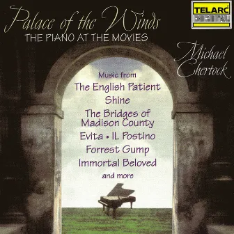 Palace Of The Winds: The Piano At The Movies by Michael Chertock