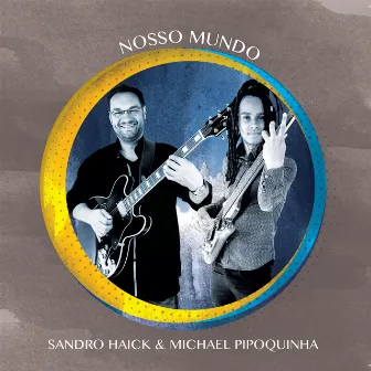 Nosso Mundo by Michael Pipoquinha