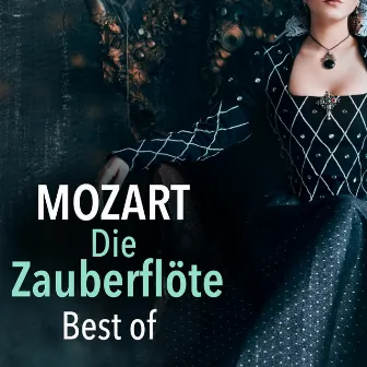 Die Zauberflöte: Best Of by Bavarian Radio Symphony Orchestra