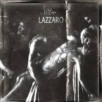 Lazzaro by Stasi