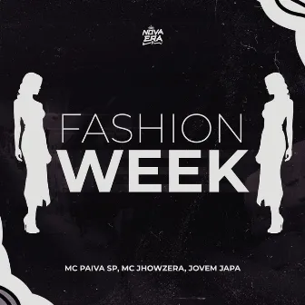 Fashion Week by Jovem japa