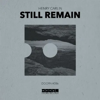 Still Remain by Henry Carlin