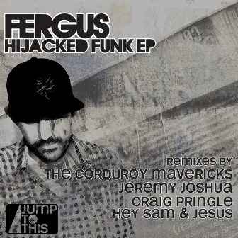 Hijacked Funk EP by Fergus