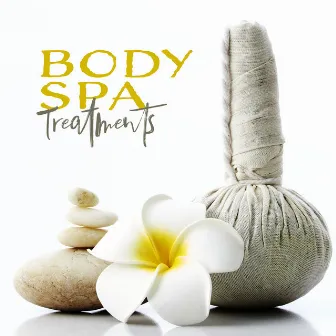 Body Spa Treatments: New Age Music to Help You Balance the Mind and Body Giving a Harmonious Relief by Body Harmony Music Consort