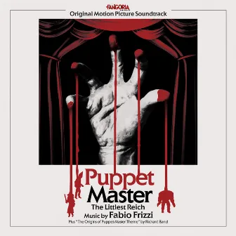 Puppet Master: The Littlest Reich (Original Motion Picture Soundtrack) by Fabio Frizzi