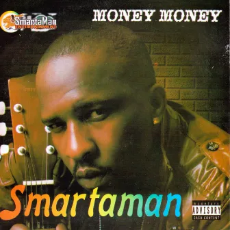 Money Money by Smartaman