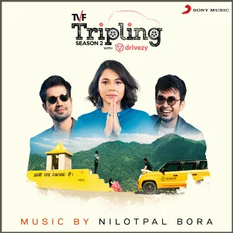 Tripling: Season 2 (Music from TVF Original Series) by Nilotpal Bora