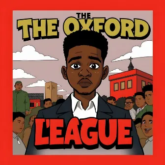 The Oxford League by Oxford Da Soul