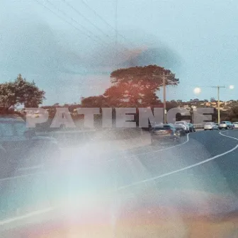 Patience by Nate Made It