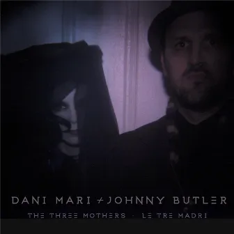 The Three Mothers by Johnny Butler