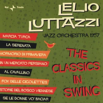 The Classics In Swing by Lelio Luttazzi