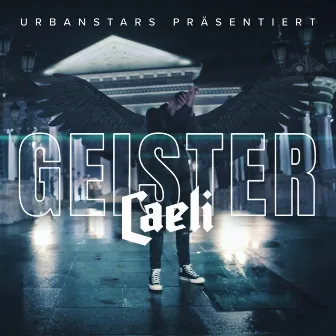 Geister by CAELI