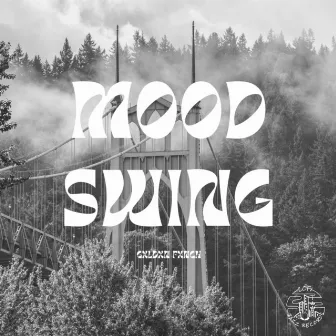 Mood Swing by Gxldxn Fxnch