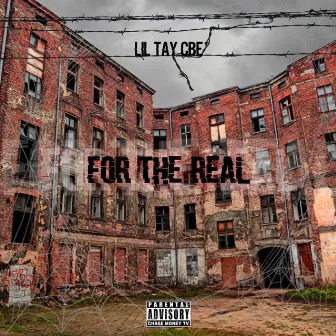 For The Real by Lil Tay CBE